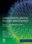 Hybrid Nanofillers for Polymer Reinforcement : Synthesis, Assembly, Characterization, and Applications - eBook