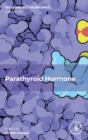 Parathyroid Hormone : Volume 120 - Book