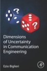 Dimensions of Uncertainty in Communication Engineering - eBook