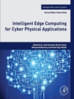Intelligent Edge Computing for Cyber Physical Applications - eBook