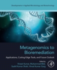 Metagenomics to Bioremediation : Applications, Cutting Edge Tools, and Future Outlook - eBook