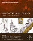 Mycology in the Tropics : Updates on Philippine Fungi - eBook