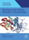 Structure and Intrinsic Disorder in Enzymology - eBook