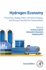 Hydrogen Economy : Processes, Supply Chain, Life Cycle Analysis and Energy Transition for Sustainability - eBook