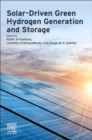 Solar-Driven Green Hydrogen Generation and Storage - Book