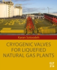 Cryogenic Valves for Liquefied Natural Gas Plants - eBook