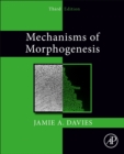 Mechanisms of Morphogenesis - Book