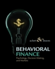 Behavioral Finance : Psychology, Decision-Making, and Markets - Book