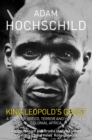 King Leopold's Ghost : A Story of Greed, Terror and Heroism in Colonial Africa - eBook