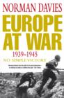 Europe at War 1939-1945 : No Simple Victory - eBook