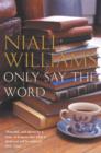 Only Say the Word - eBook