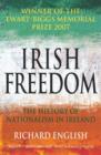 Irish Freedom : A History of Nationalism in Ireland - eBook