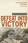 Defeat Into Victory : (Pan Military Classics Series) - Book