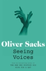 Seeing Voices : A Journey into the World of the Deaf - Book