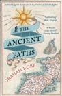 The Ancient Paths : Discovering the Lost Map of Celtic Europe - Book