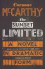 The Sunset Limited : A Novel in Dramatic Form - eBook