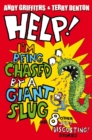Help! I'm Being Chased by a Giant Slug - eBook