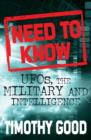 A Need to Know : UFOs, the Military and Intelligence - eBook
