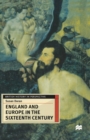 England and Europe in the Sixteenth Century - Book