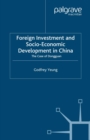 Foreign Investment and Socio-Economic Development : The Case of Dongguan - eBook