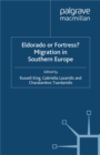 Eldorado or Fortress? Migration in Southern Europe - eBook