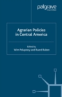 Agrarian Policies in Central America - eBook