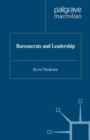 Bureaucrats and Leadership - eBook