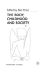 The Body, Childhood and Society - eBook