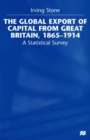 The Global Export of British Capital : A Statistical Survey - eBook