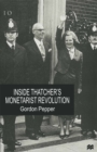 Inside Thatcher's Monetarist Revolution - eBook