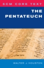SCM Core Text: The Pentateuch : SCM Core Text - eBook