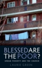 Blessed are the Poor? : Urban Poverty and the Church - eBook