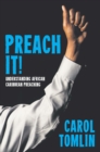 Preach It! : Understanding African-Caribbean Preaching - eBook