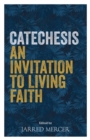 Catechesis : An Invitation to Living Faith - Book