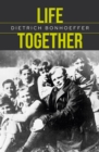 Life Together : Repackaged edition - eBook