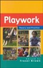 Playwork: Theory and Practice - Book