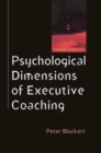 Psychological Dimensions of Executive Coaching - Book
