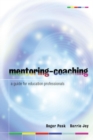 Mentoring-Coaching: A Guide for Education Professionals - Book
