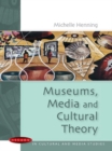 Museums, Media and Cultural Theory - eBook