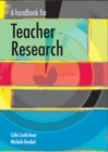 A Handbook for Teacher Research - eBook