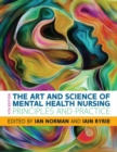 The Art and Science of Mental Health Nursing: Principles and Practice - eBook