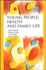EBOOK: Young People, Health And Family Life - eBook
