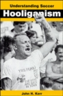 Understanding Soccer Hooliganism - eBook