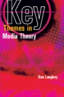 Key Themes in Media Theory - eBook