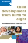 Child Development from Birth to Eight: a Journey Through the Early Years - eBook