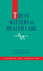 Trust Matters in Health Care - eBook