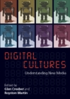 Digital Culture: Understanding New Media - eBook