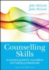 Counselling Skills: A Practical Guide for Counsellors and Helping Professionals - Book