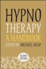 EBOOK: Hypnotherapy: A Handbook - eBook