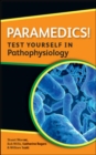 EBOOK: Paramedics! Test yourself in Pathophysiology - eBook